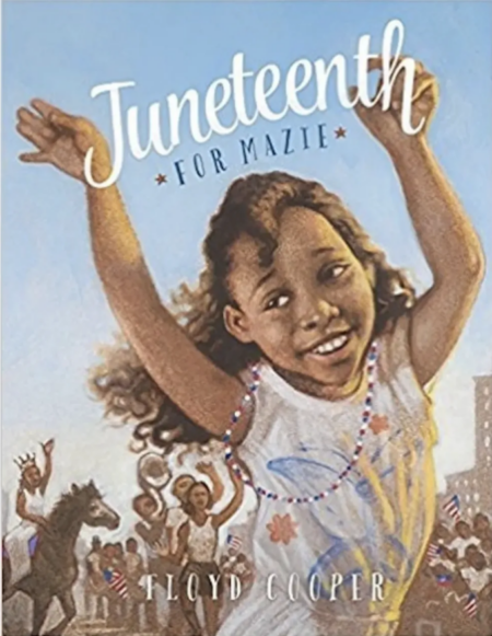 Juneteenth for Mazie