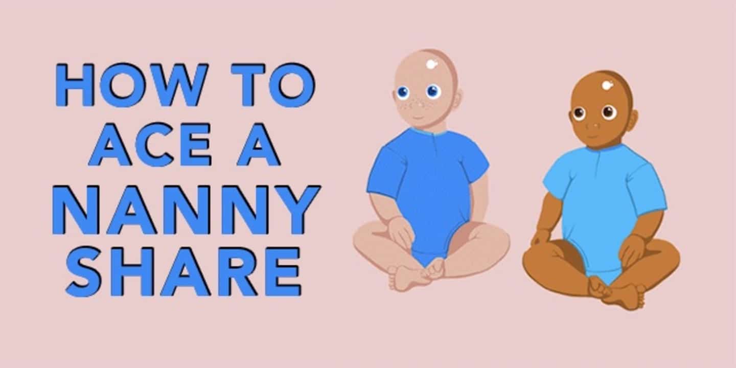 how to ace a nanny share