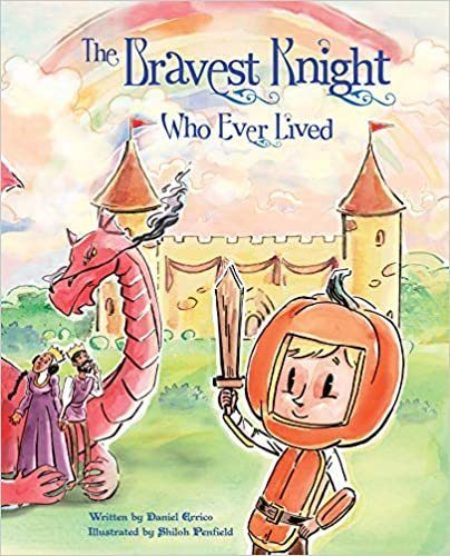 the bravest knight who ever lived book