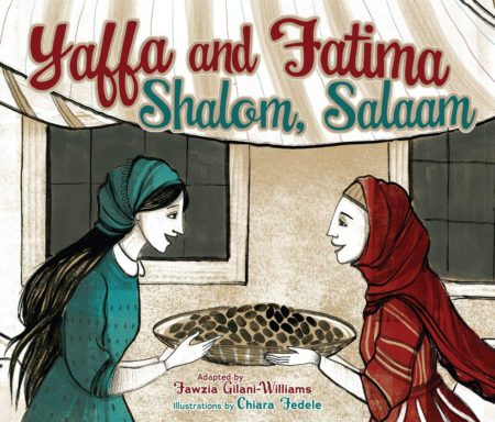 Yaffa and Fatima: Shalom, Salaam book