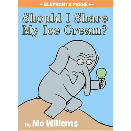 Should I Share My Ice Cream? by Mo Willems book