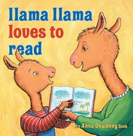 Llama, Llama, Loves to Read by Anna Dewdney book