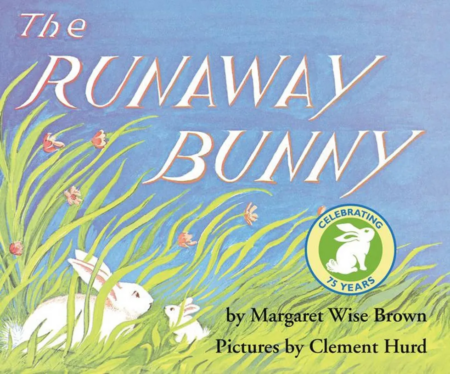 the runaway bunny, one of the best loved board books for babies