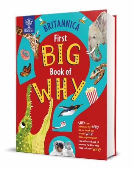 Britannica's First Big Book of Why