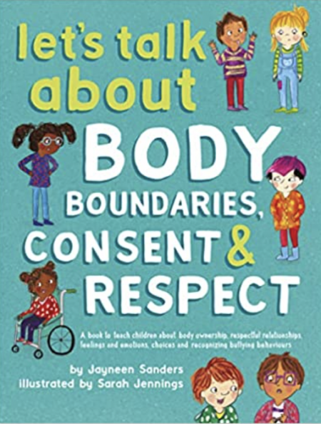 Let's Talk About Body Boundaries, Consent and Respect book