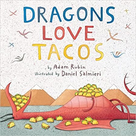 Dragons Love Tacos book