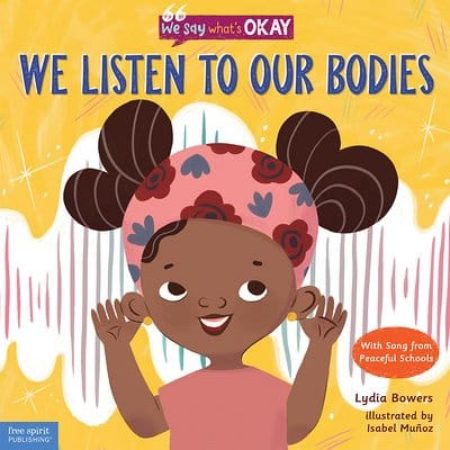 we listen to our bodies