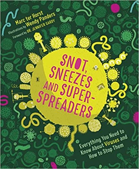 snot, sneezes and super-spreaders book