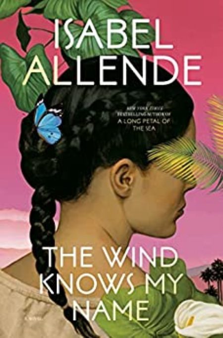 The most anticipated books to read in 2023 15. The Wind Knows My Name