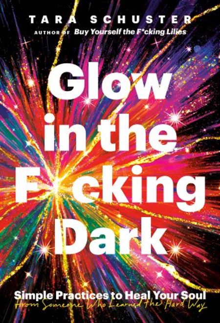 The most anticipated books to read in 2023 5. Glow in the Fcking Dark