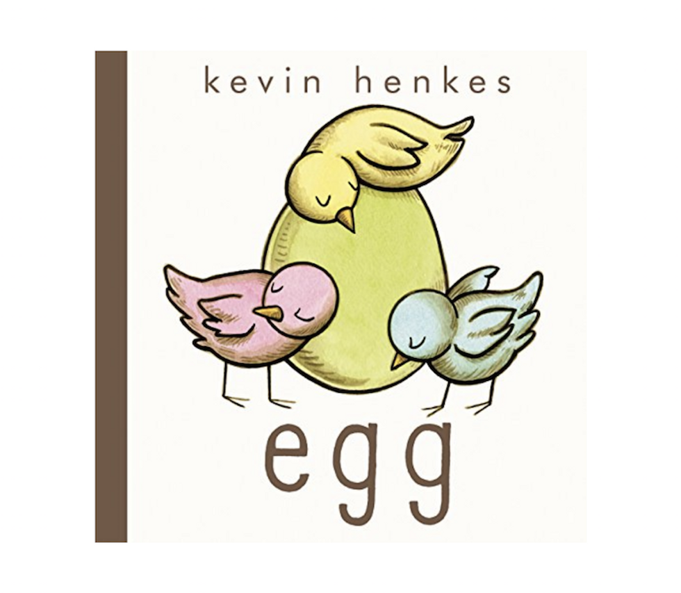 Egg by Kevin Henkes