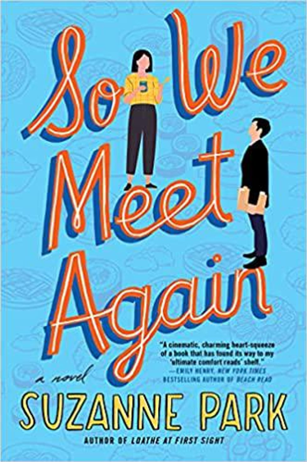 So We Meet Again by Suzanne Park