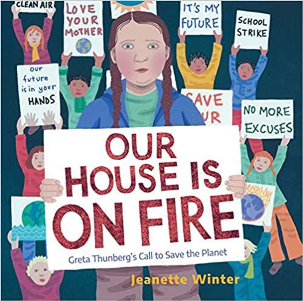 Our House Is on Fire by Jeanette Winter