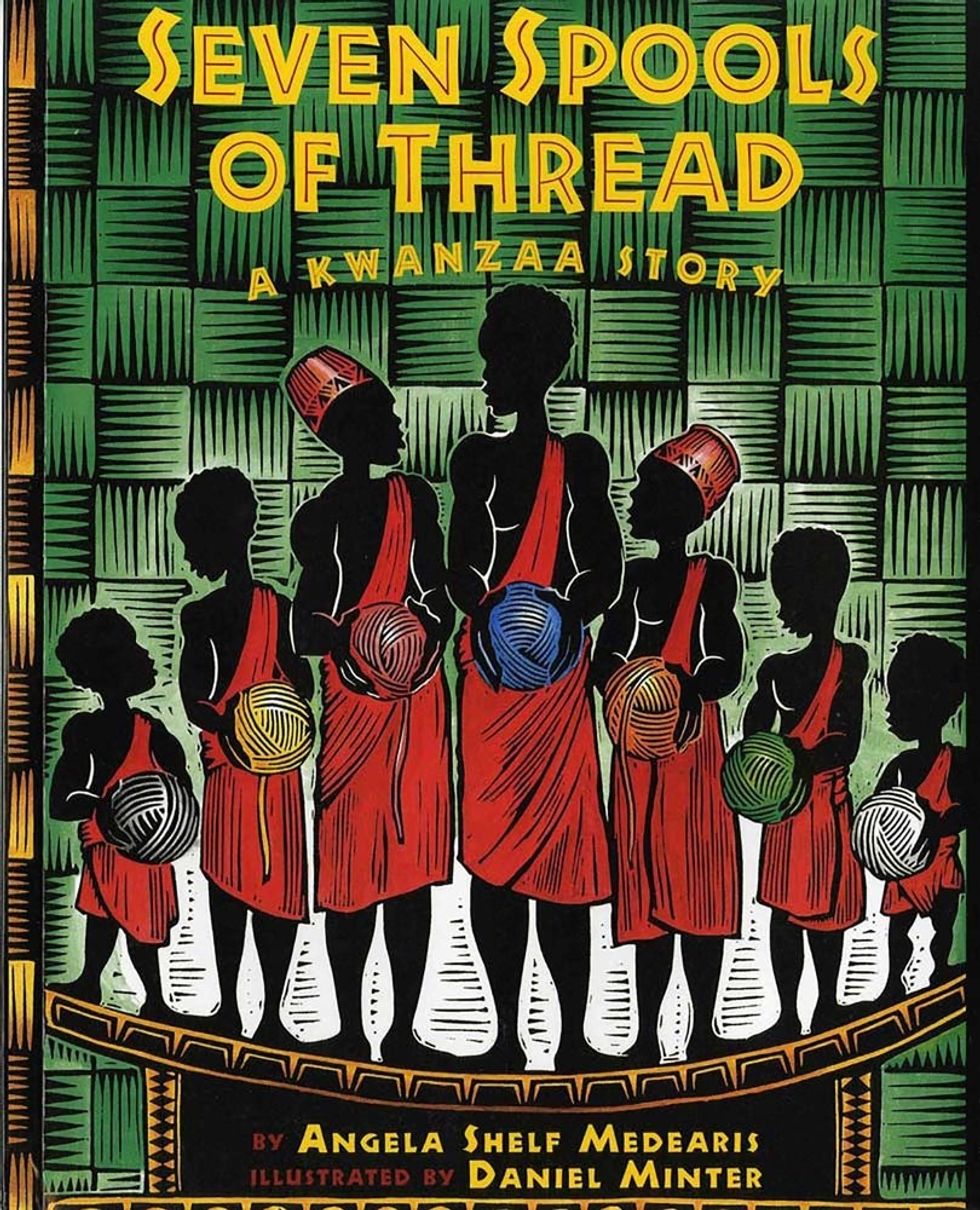 Seven Spools of Thread: A Kwanzaa Story by Angela Shelf Medearis